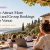 How to Attract More Retreat and Group Bookings to Your Venue