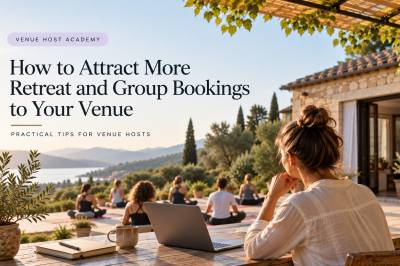How to Attract More Retreat and Group Bookings to Your Venue